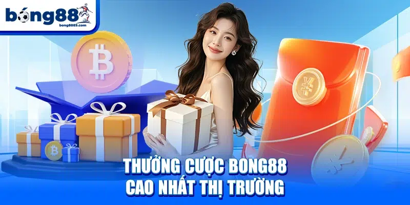 BONG88 - Nhà cái BONG 88 uy tín - Trang chủ Viva Bong88 Thưởng cược BONG88 cao nhất thị trường