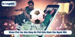 Các kèo bóng đá
